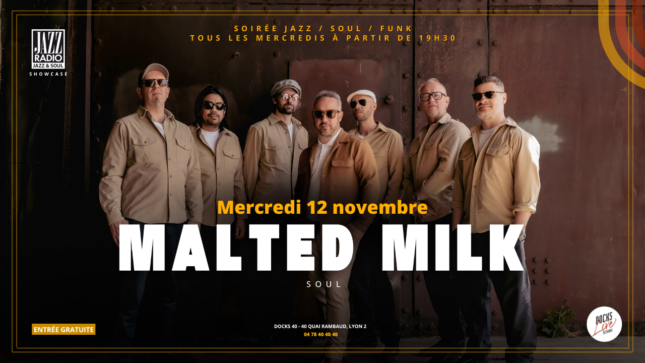 12 novembre 2025 : quand Malted Milk embrasait avec Groove le Docks 40 12 novembre 2025 : quand Malted Milk embrasait avec Groove le Docks 40