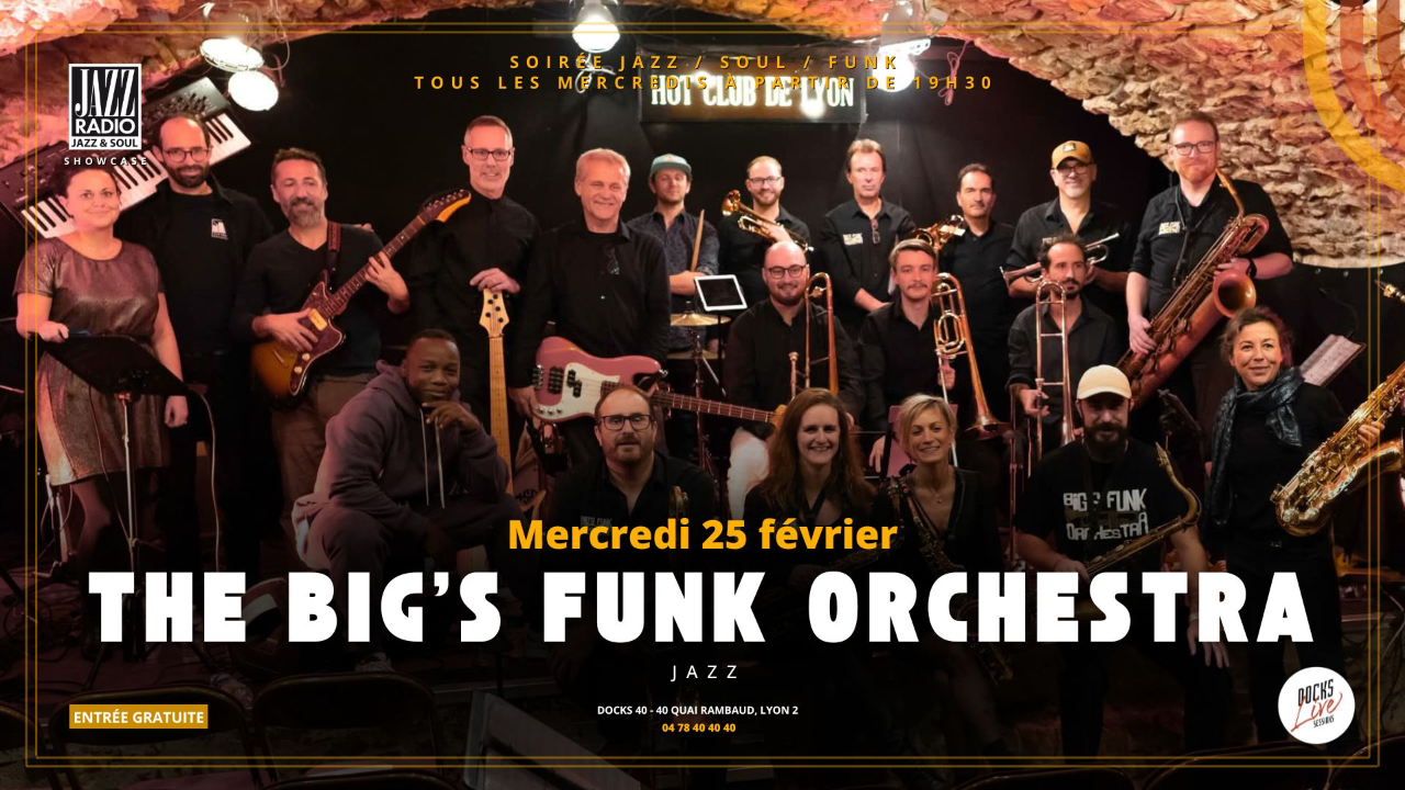 25 f&eacute;vrier 2026 : quand The Big'S Funk Orchestra faisait souffler un vent de groove sur le Docks 40